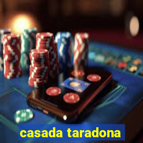 casada taradona